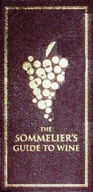 The Sommelier's Guide to Wine