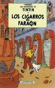 Tintin: Los cigarros del faraon: Tintin: Cigars of the Pharaoh