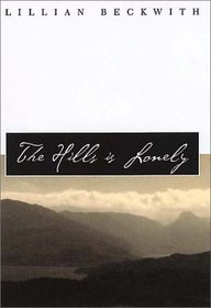 The Hills is Lonely  (Common Reader Editions)