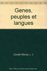 Genes, peuples et langues (Travaux du College de France) (French Edition)