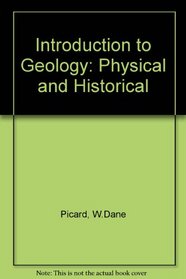 Introduction to Geology: Physical and Historical