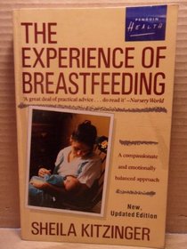 The Experience of Breastfeeding (Health Library)