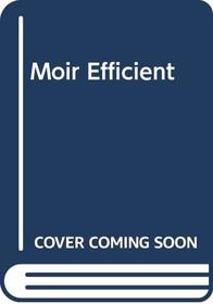 Moir Efficient (Mathematics and Its Applications. Numerical Analysis, Statis)