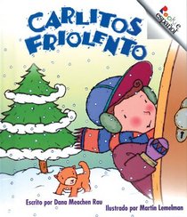 Carlitos Friolento (Rookie Espanol) (Spanish Edition)