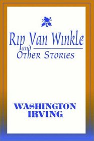 Rip Van Winkle & Other Stories By Washington Irving