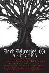 Dark Delicacies III: Haunted