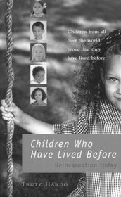 Children Who Have Lived Before : Reincarnation today