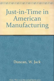 Just-In-Time in American Manufacturing