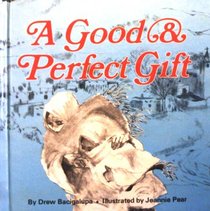 A Good and Perfect Gift (An Osv Read-Along Book)