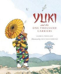 Yuki and the One Thousand Carriers (Tales of the World)
