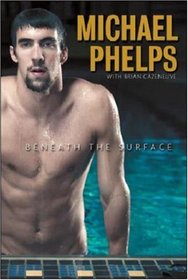 Michael Phelps: Beneath the Surface