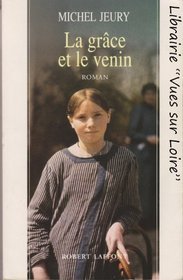 La grace et le venin: Roman (French Edition)