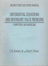 Instructor's Solutions Manual for Differential Equations and Boundary Value Problems: Computing and Modeling