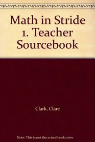 Math in Stride 1. Teacher Sourcebook