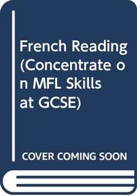 French Reading (Concentrate on)