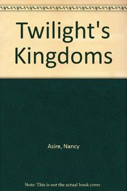 TWILIGHT KINGDOMS