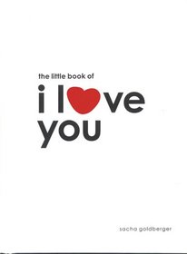 The Little Book of I Love You (Little Book of)