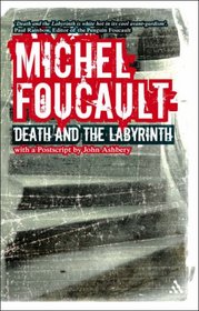 Death And the Labyrinth: The World of Raymond Roussel (Continuum Collection)