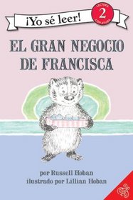 El Gran Negocio De Francisca (A Bargain For Frances) (Turtleback School & Library Binding Edition) (Yo Se Leer! Lectura Con Ayuda: Level 2) (Spanish Edition)