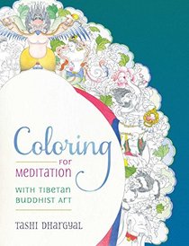 Coloring for Meditation: With Tibetan Buddhist Art