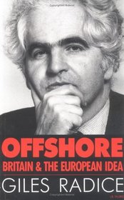 Offshore: Britain and the European Idea