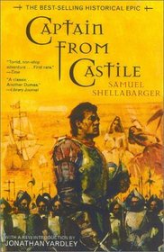 Captain From Castile : The Best-Selling Historical Epic