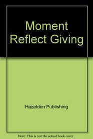 Moment Reflect Giving