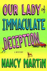 Our Lady of Immaculate Deception (Roxy Abruzzo, Bk 1)