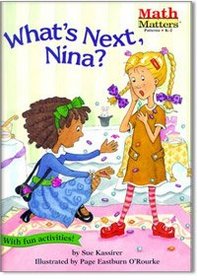 What's Next, Nina? (Math Matters)
