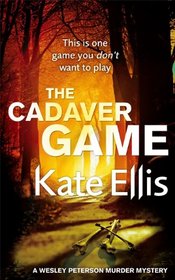 The Cadaver Game (The Wesley Peterson Murder Mysteries)