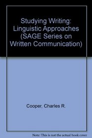 Studying Writing: Linguistic Approaches (SAGE Series on Written Communication)