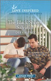The Black Sheep's Salvation (Love Inspired, No 1292) (Larger Print)