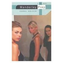 Manderley Prep: A Bff Novel
