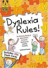 Dyslexia Ruuls Rules!