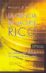 LA CIENCIA DE HACERSE RICO