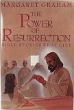 The Power of Resurrection: Bible Stories That Live