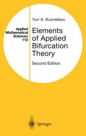 Elements of Applied Bifurcation Theory (Applied Mathematical Sciences, Vol. 112)