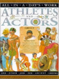 Athletes and Actors and Other Jobs for Ancient Greeks (All in a Day's Work)