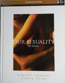 Our Sexuality with CDROM and Workbook (Instructor's Edition)