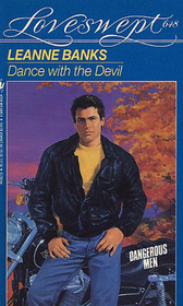 Dance With the Devil (Pendletons, Bk 2) (Dangerous Men) (Loveswept, No 648)