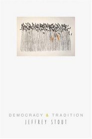 Democracy and Tradition (New Forum Books)