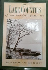 The Lake Counties of One Hundred Years Ago (One Hundred Years Ago series)