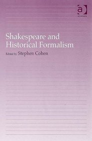 Shakespeare and Historical Formalism