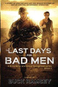 The Last Days for Bad Men (Brice Miller and Annie Youngblood) (Volume 2)