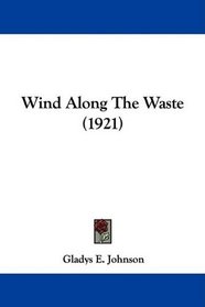 Wind Along The Waste (1921)