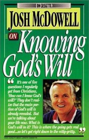 Josh McDowell on Knowing God's Will