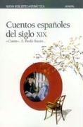 Cuentos Espanoles Del Siglo XIX (Spanish Edition)