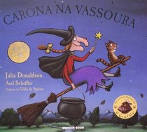 Carona na Vassoura (Room on the Broom) (Em Portuguese do Brasil Edition)