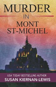 Murder in Mont St-Michel: Pulse-pounding mystery set in France