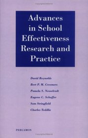 Advances in School Effectiveness Research and Practice